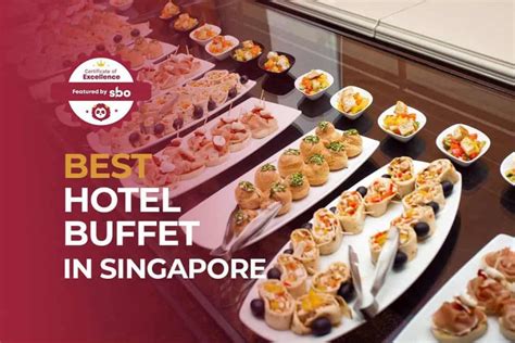 best hotel buffet in singapore 2024